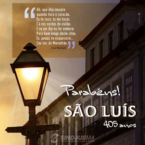 PORTAL SINDJUS/MA | 8 DE SETEMBRO ANIVERSÁRIO DE SÃO LUIS-MA_2017