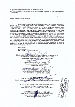 Requerimento subscrito por centrais sindicais foi protocolado, nesta terça-feira (4), no Tribunal de Justiça.