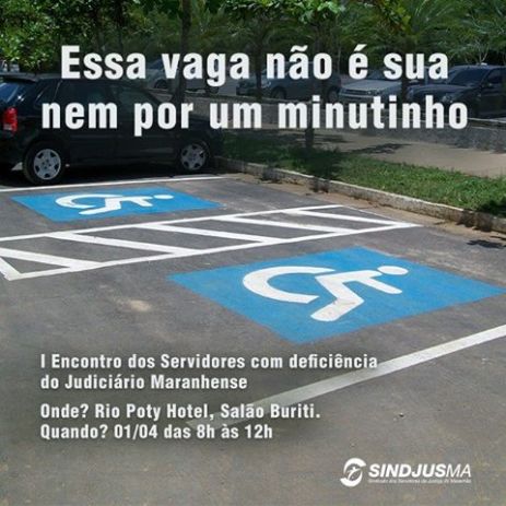 O Sindjus-Ma realizou esta semana uma série de posts que retratam as principais reinvidicações dos servidores com deficiência do TJMA.